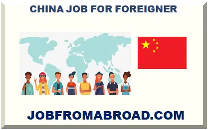 CHINA JOB FOR FOREIGNER 2026-2027