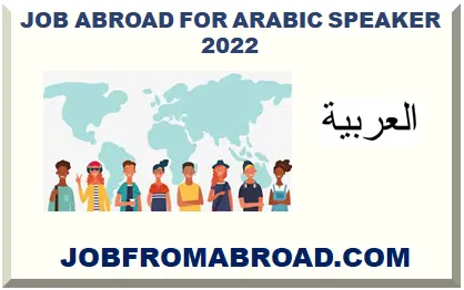 JOB ABROAD FOR ARABIC SPEAKER 2026-2027