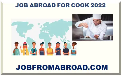 JOB ABROAD FOR COOK 2026-2027