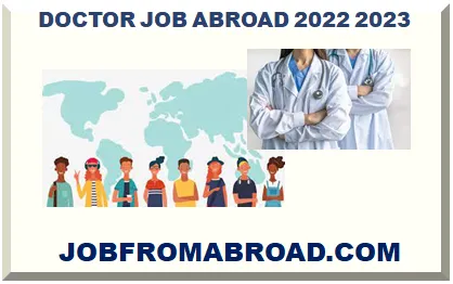 DOCTOR JOB ABROAD 2026-2027