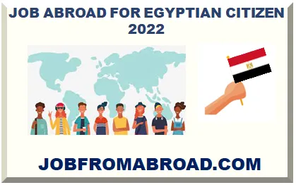 JOB ABROAD FOR EGYPTIAN CITIZEN 2026-2027