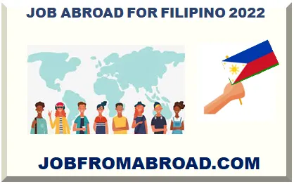 JOB ABROAD FOR FILIPINO 2026-2027