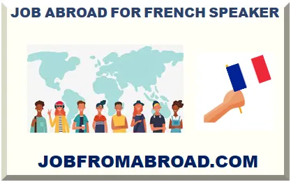 JOB ABROAD FOR FRENCH SPEAKER 2026-2027