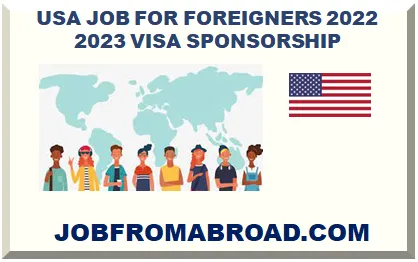USA JOB FOR FOREIGNERS 2026-2027