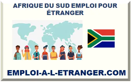 AFRIQUE DU SUD EMPLOI POUR ÉTRANGER 2026-2027