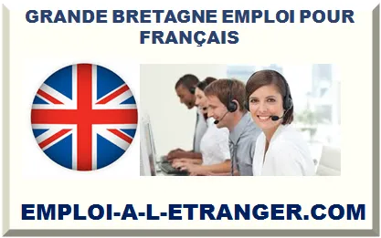 GRANDE BRETAGNE EMPLOI POUR FRANÇAIS 2026-2027