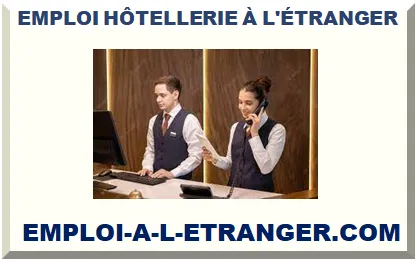 EMPLOI HÔTELLERIE À L'ÉTRANGER 2026-2027