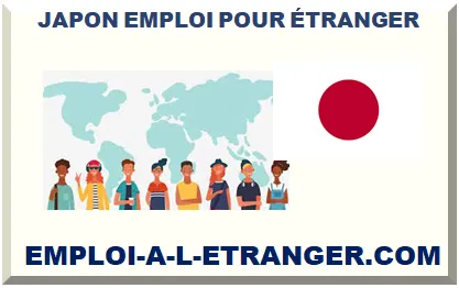 JAPON EMPLOI POUR ÉTRANGER 2026-2027